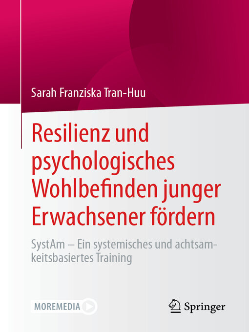 Title details for Resilienz und psychologisches Wohlbefinden junger Erwachsener fördern by Sarah Franziska Tran-Huu - Available